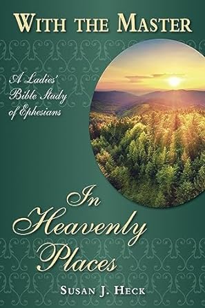 With the Master in Heavenly Places - Re-vived