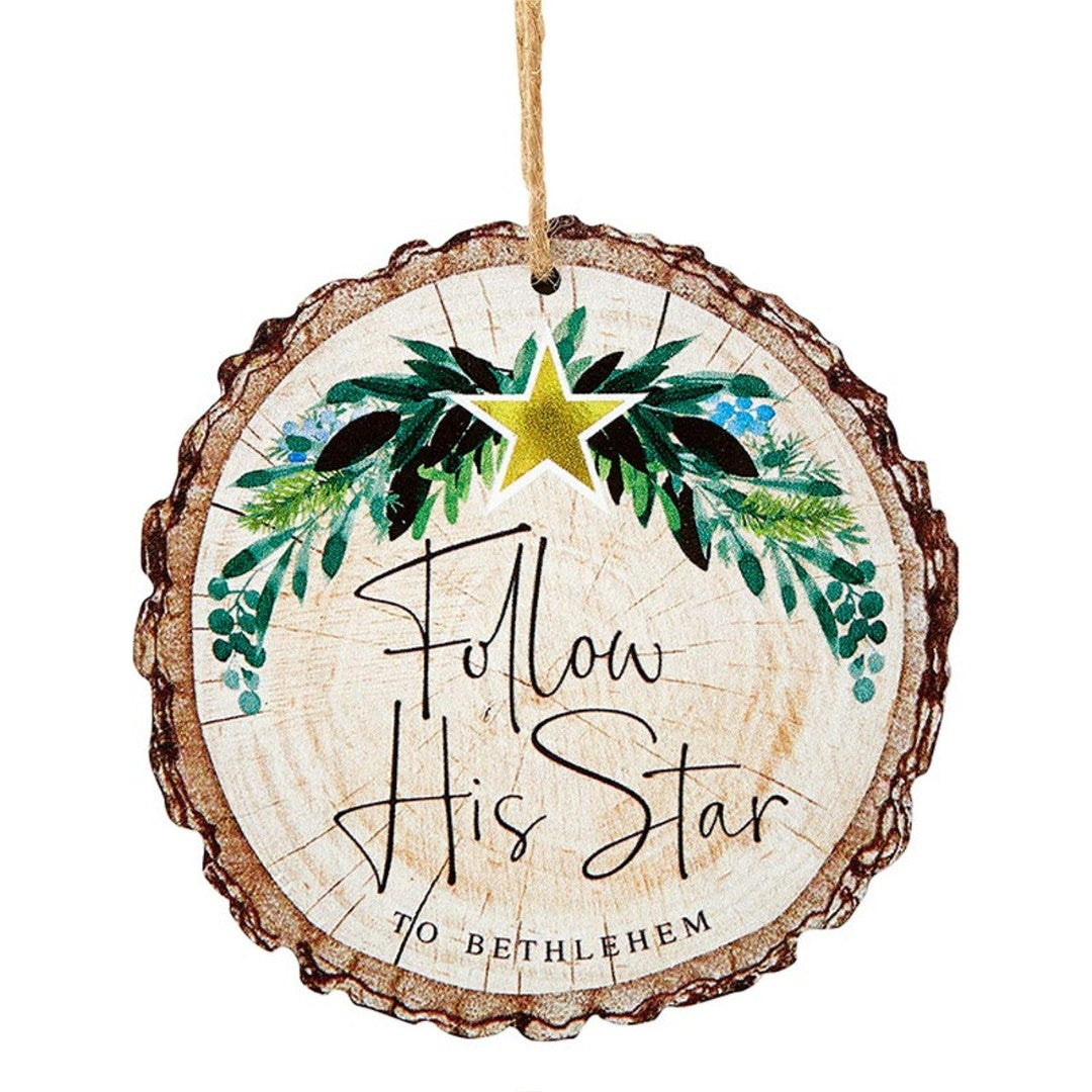 Follow His Star To Bethlehem Wood Slice Ornament - Re-vived