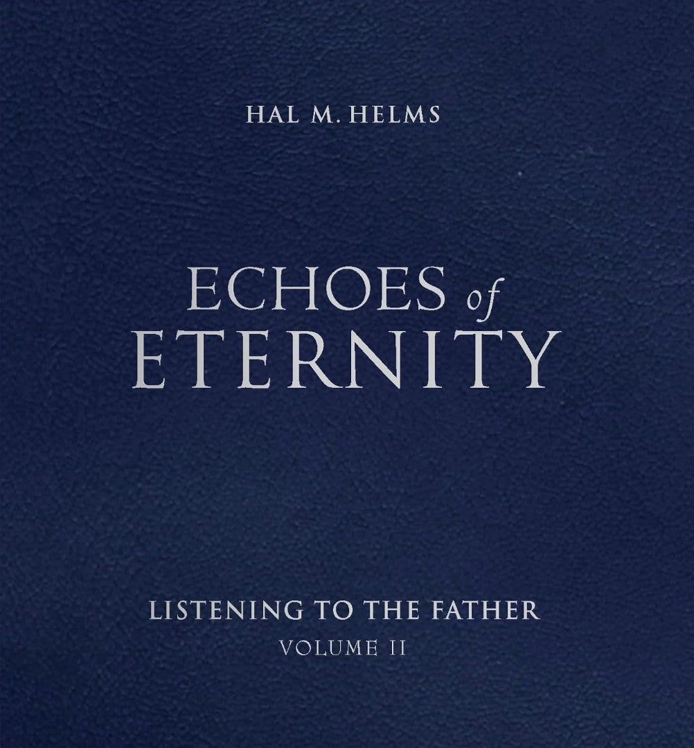 Echoes Of Eternity: Listening To The Father (Volume Ii) - Re-vived