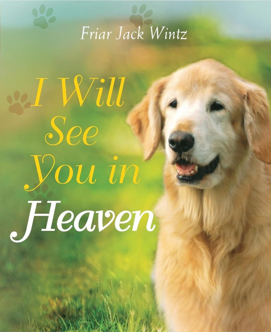 I Will See You in Heaven (Dog Lover's Edition) - Re-vived