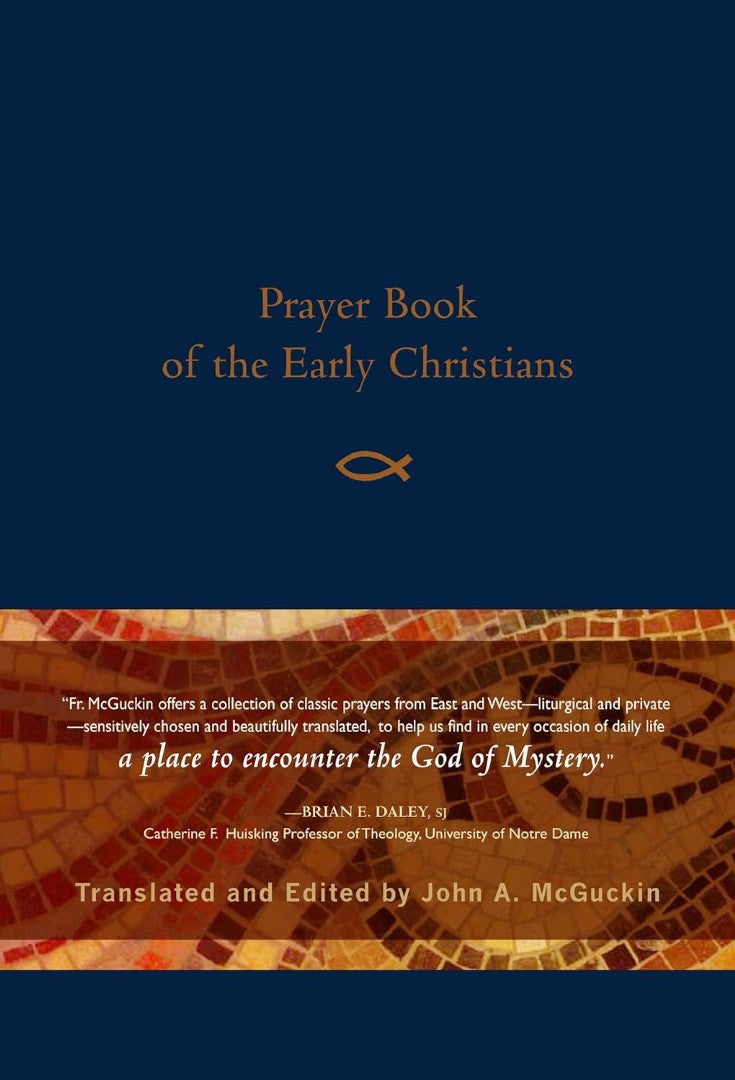 Prayer Book of the Early Christians - Re-vived