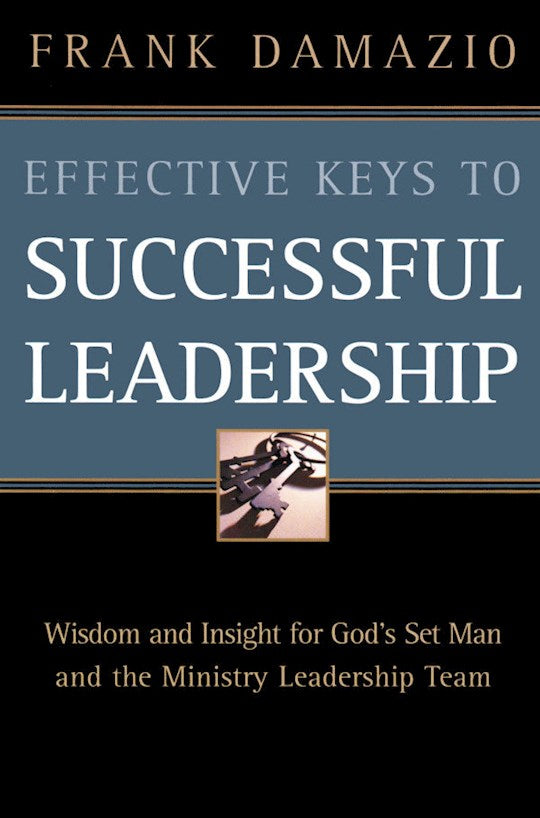 Effective Keys to Successful Leadership - Re-vived