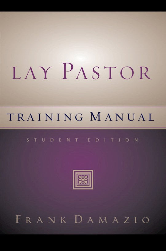 Lay Pastor Training Manual Student Edition - Re-vived