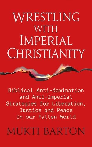 Wrestling with Imperial Christianity - Re-vived