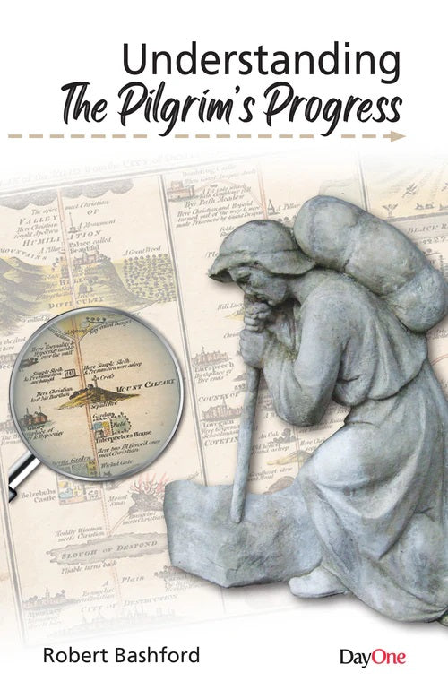 Understanding The Pilgrim's Progress - Re-vived
