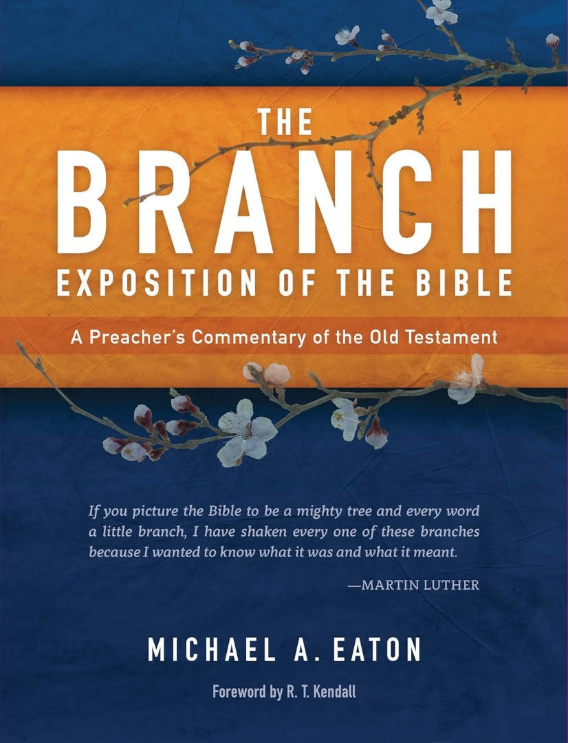 The Branch Exposition of the Bible Volume 2 - Re-vived