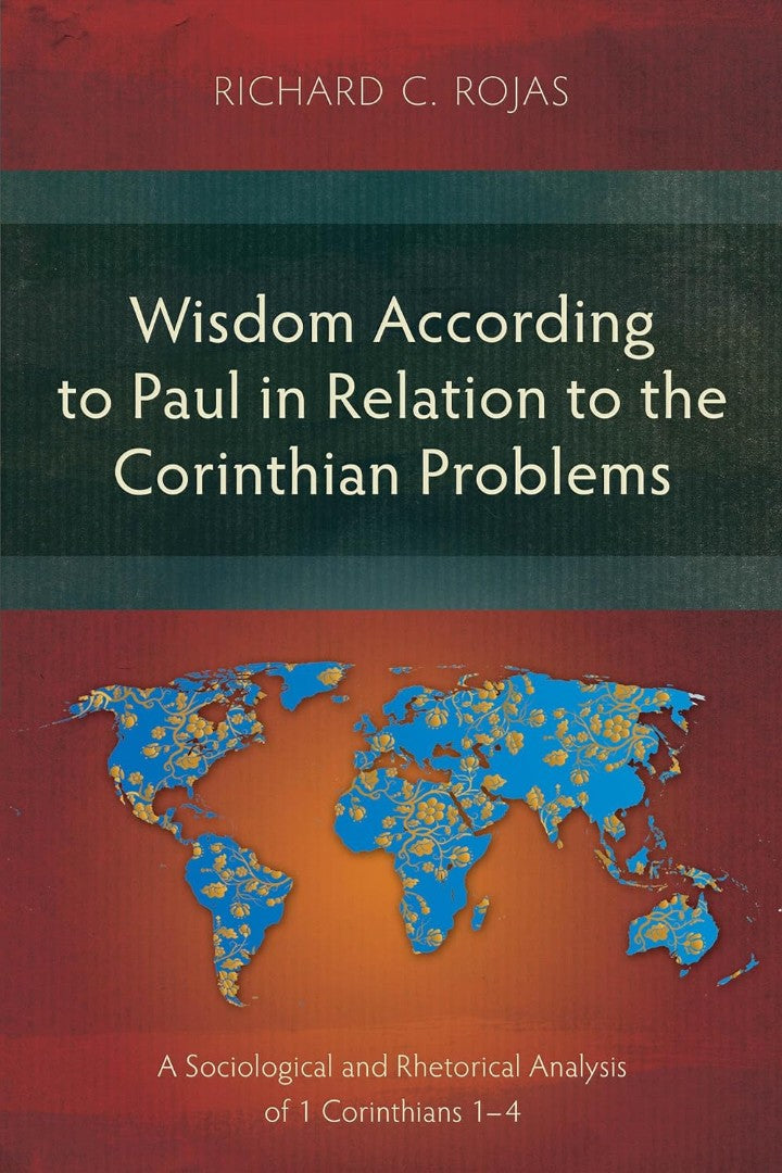Wisdom According to Paul in Relation to Corinthian Problems - Re-vived