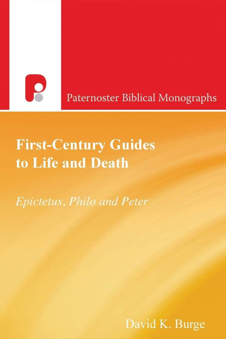 First-Century Guides to Life and Death - Re-vived