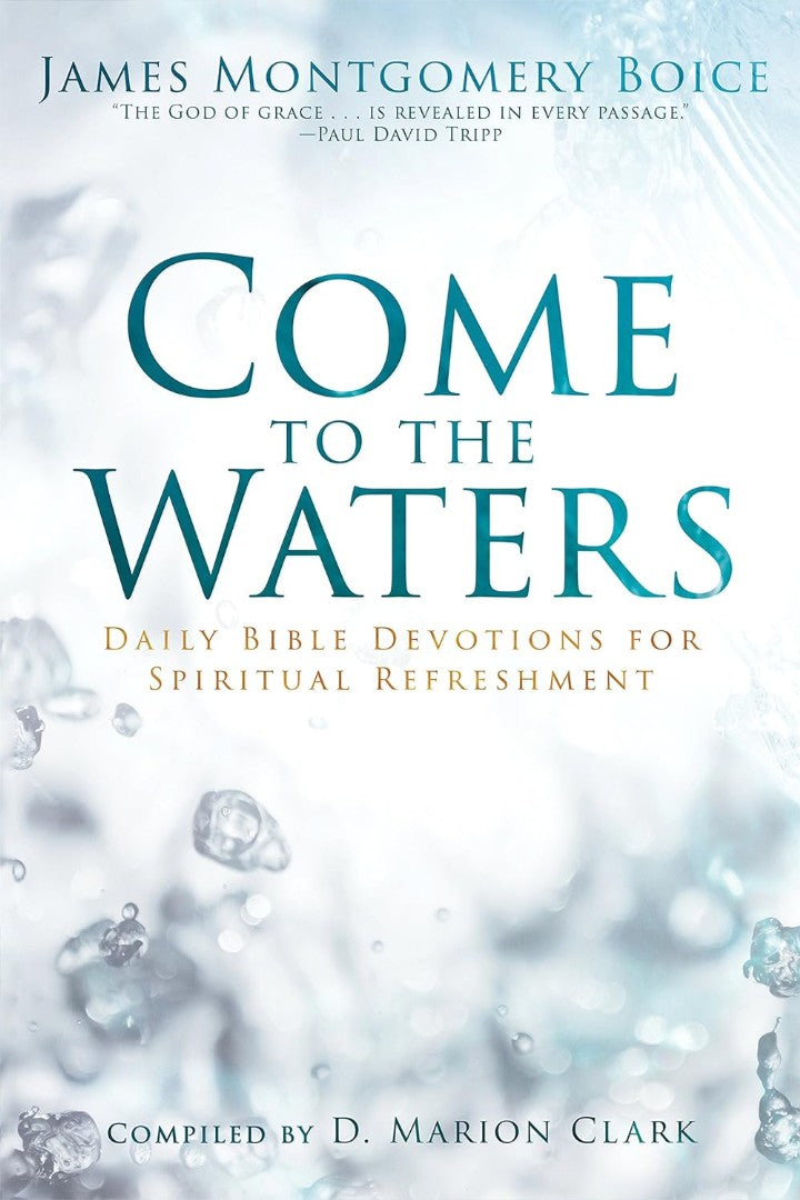 Come to the Waters - Re-vived