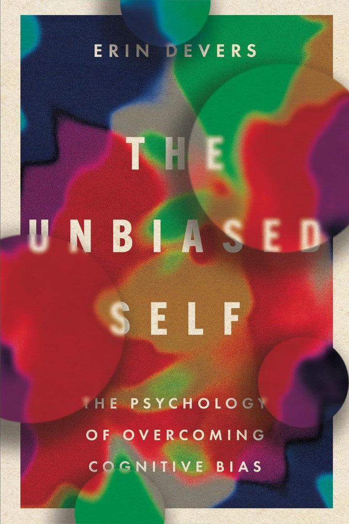 The Unbiased Self - Re-vived