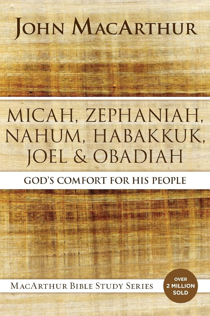Micah, Zephaniah, Nahum, Habakkuk, Joel, and Obadiah - Re-vived