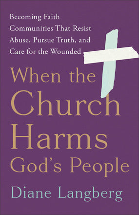 When The Church Harms God's People - Re-vived