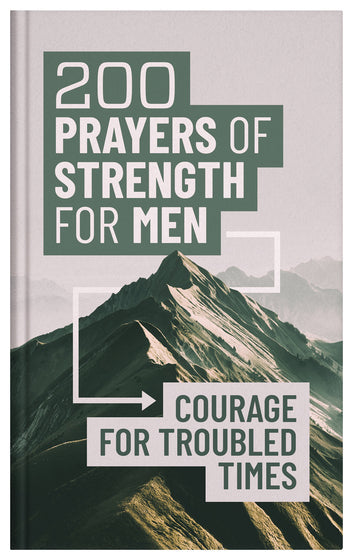 200 Prayers Of Strength For Men - Re-vived
