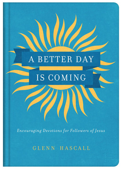 A Better Day Is Coming - Re-vived