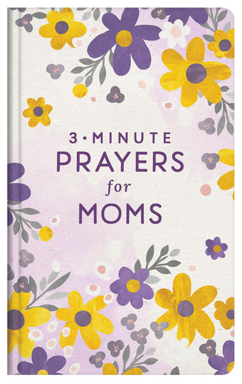 3-Minute Prayers For Moms - Re-vived