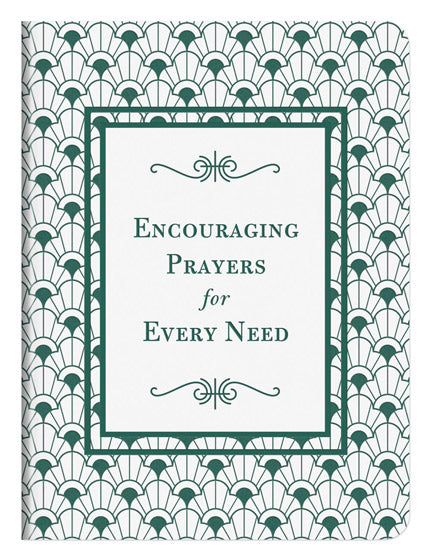 Encouraging Prayers For Every Need - Re-vived