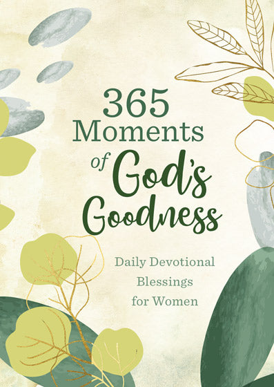 365 Moments Of God'S Goodness - Re-vived