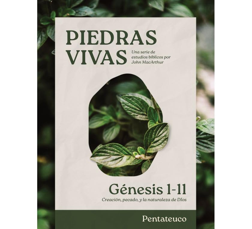 Piedras Vivas: Génesis 1-11 - Estudio Bíblico - Re-vived