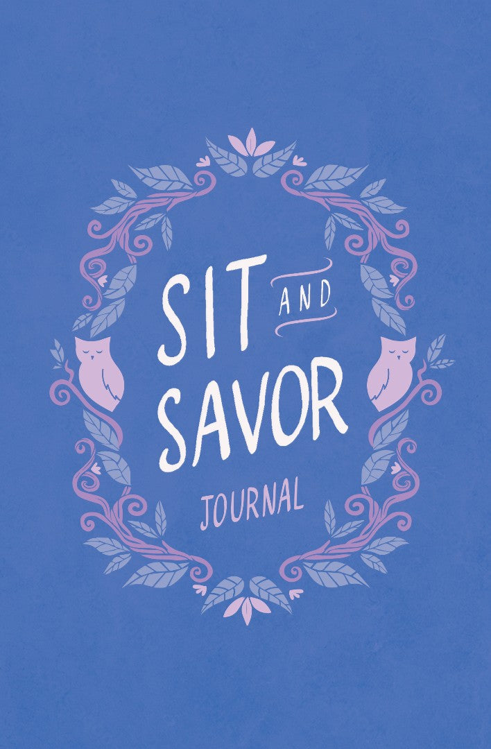 Sit and Savor Journal - Re-vived