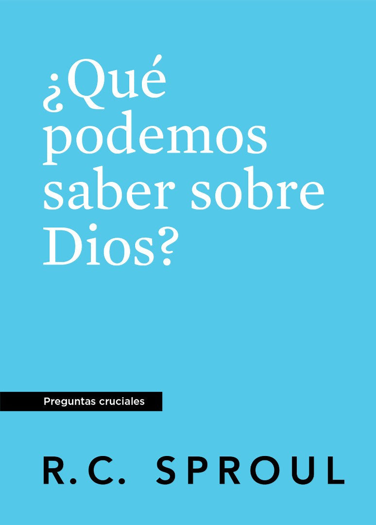 ¿Qué Podemos Saber Saber Sobre Dios? Spanish Edition - Re-vived