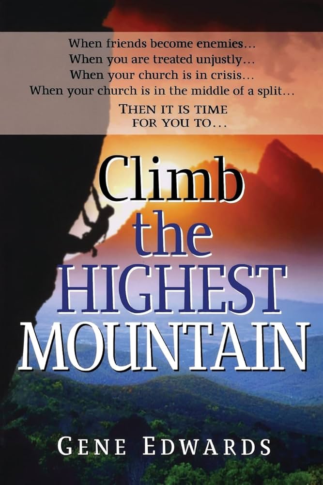 Climb the Highest Mountain - Re-vived