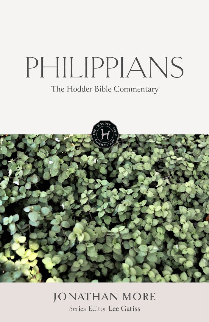 The Hodder Bible Commentary: Philippians - Re-vived