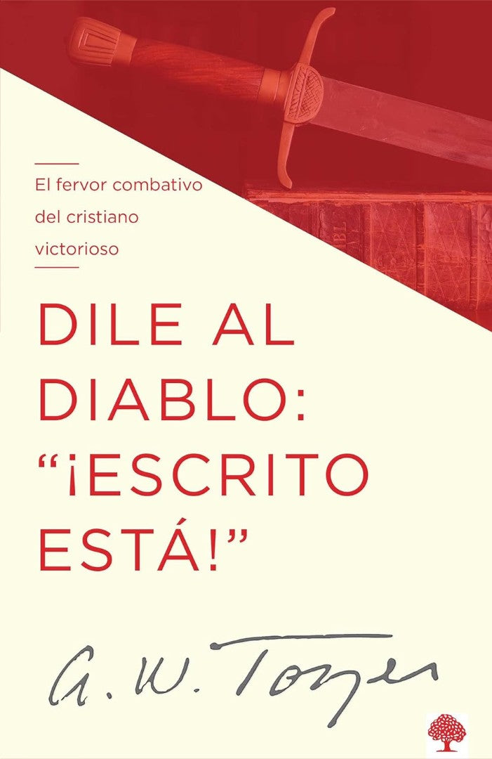 Dile Al Diablo: “¡Escrito Está!” - Re-vived