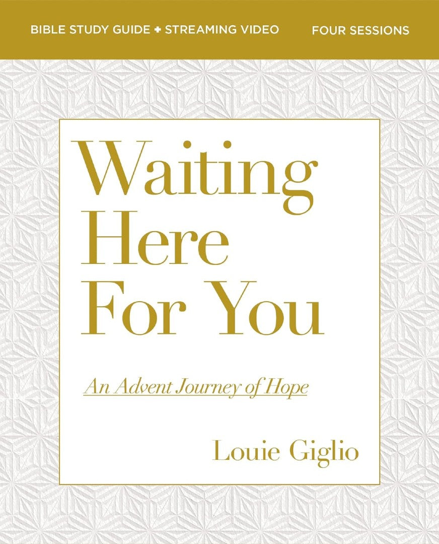 Waiting Here For You Bible Study Guide Plus Streaming Video - Re-vived