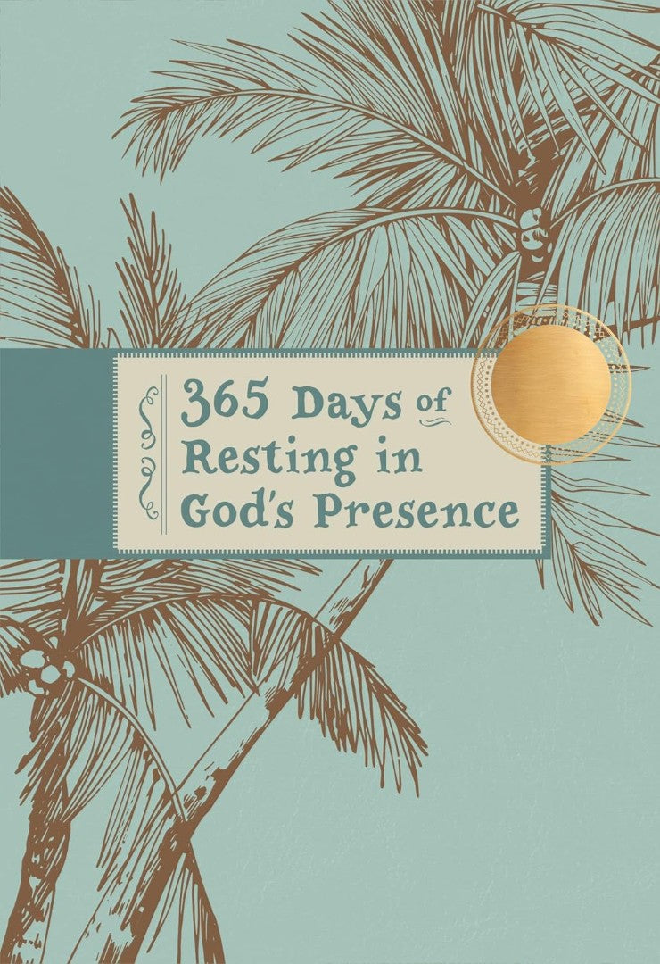 365 Days of Resting in God's Presence - Re-vived