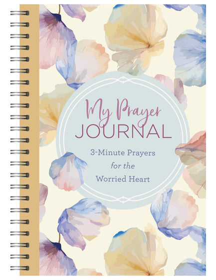 My Prayer Journal: 3-Minute Prayers For The Worried Heart - Re-vived