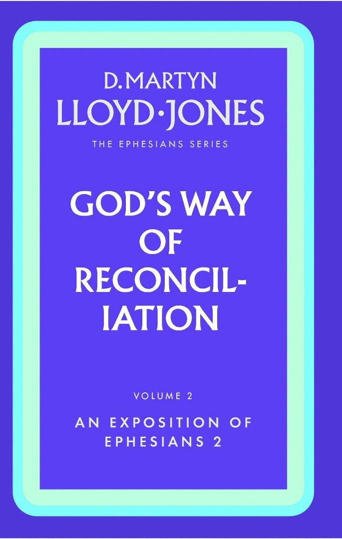 Ephesians: God's Way of Reconciliation - Re-vived