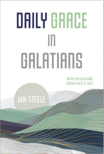 Daily Grace in Galatians - Re-vived