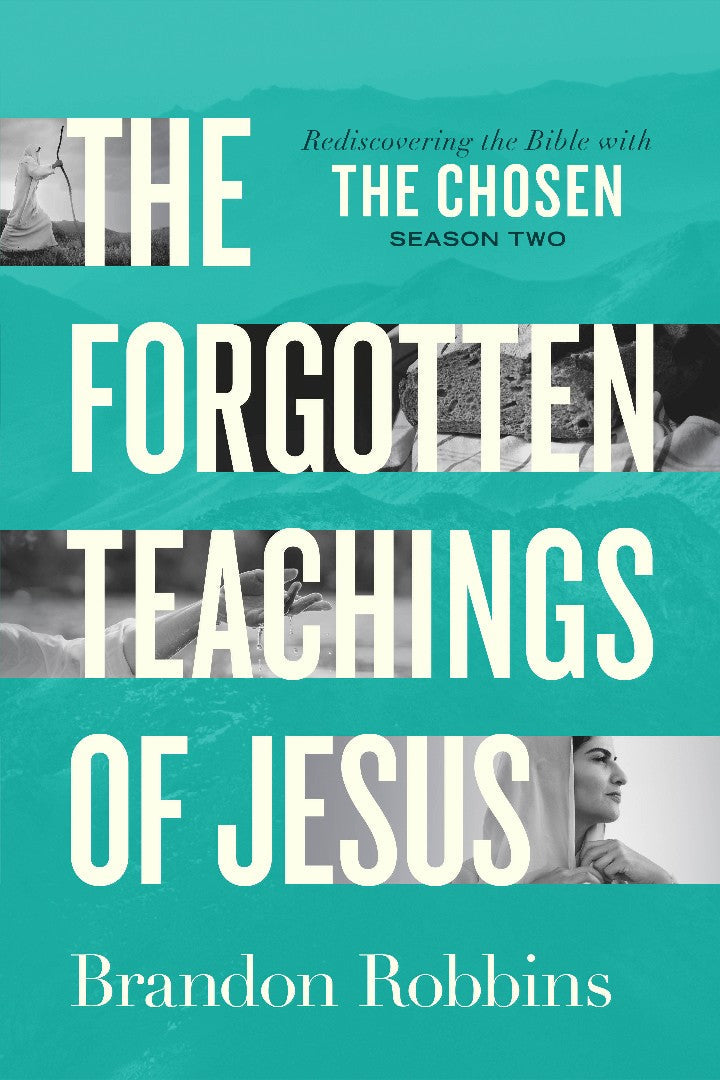 The Forgotten Teachings of Jesus - Re-vived