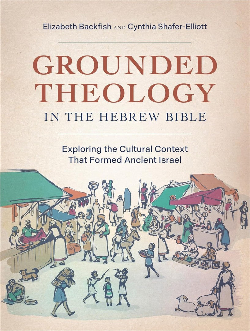 Grounded Theology in the Hebrew Bible - Re-vived