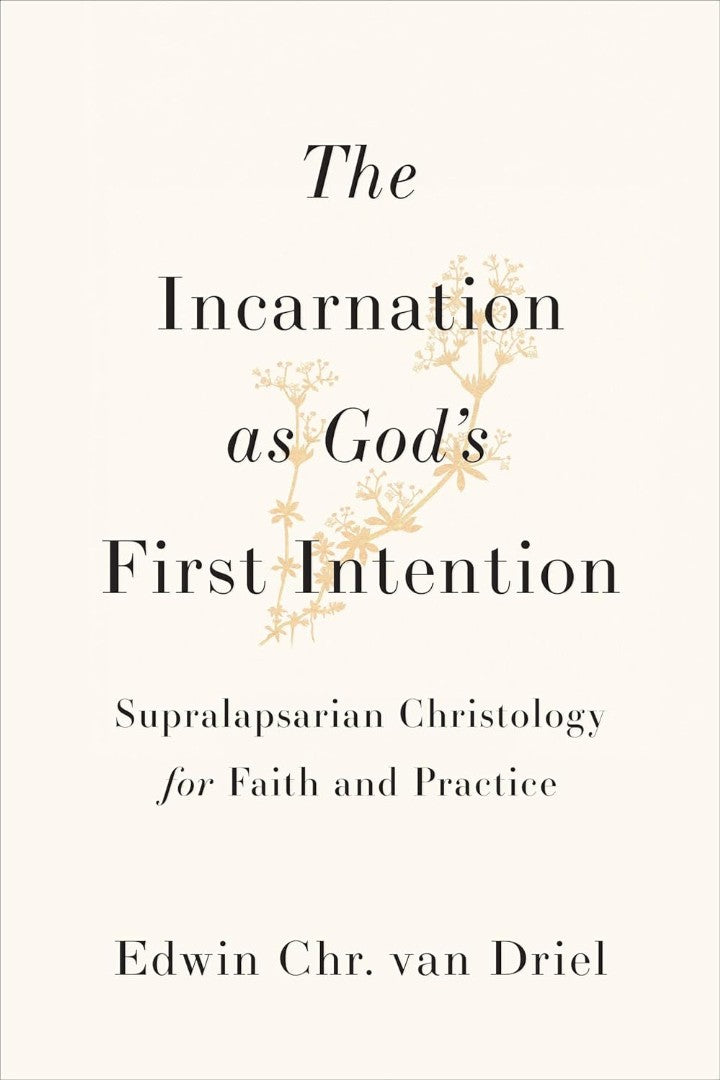 The Incarnation as God's First Intention - Re-vived