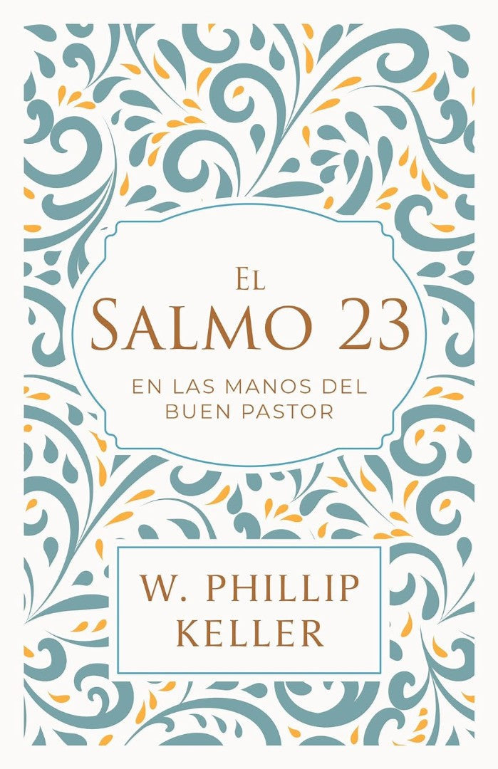 El Salmo 23: En Las Manos Del Buen Pastor. Pasta Dura - Re-vived