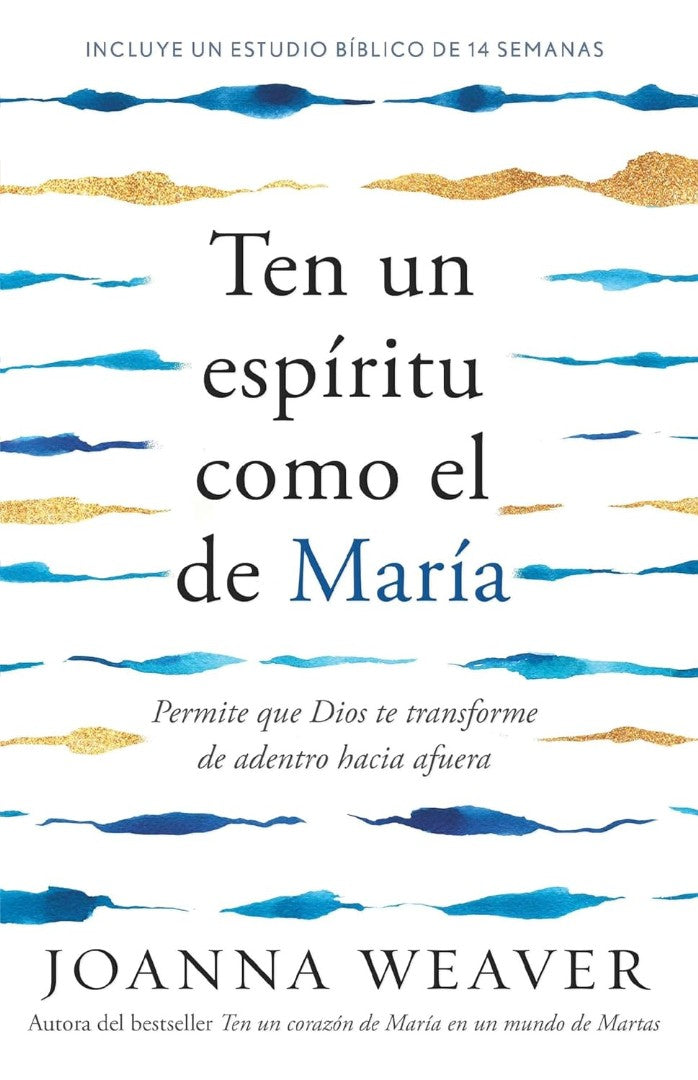 Ten Un EspíRitu Como El De MaríA: Permite Que Dios Te Transf - Re-vived
