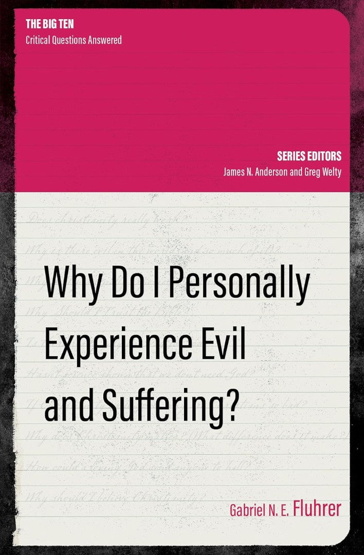 Why Do I Personally Experience Evil and Suffering? - Re-vived