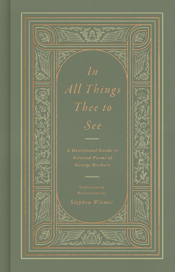 In All Things Thee to See - Re-vived