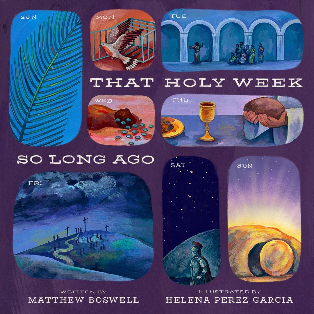 That Holy Week So Long Ago - Re-vived