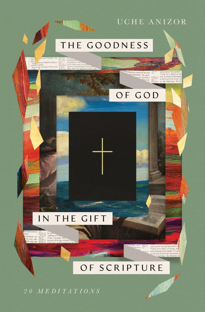 The Goodness of God in the Gift of Scripture - Re-vived