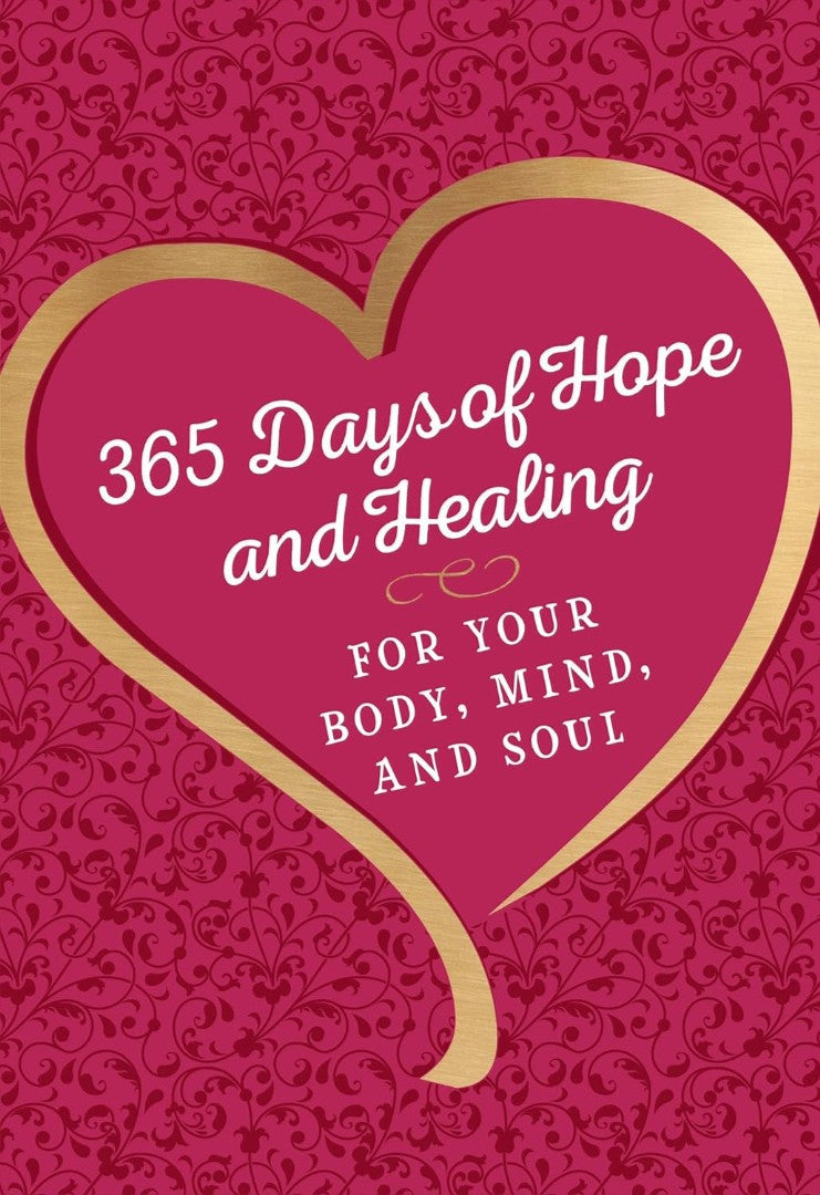 365 Days of Hope and Healing for Your Body, Mind and Soul - Re-vived