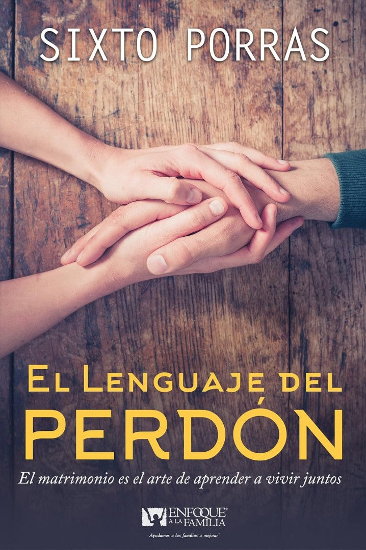 El Lenguaje Del Perdón (Language of Forgiveness) - Re-vived