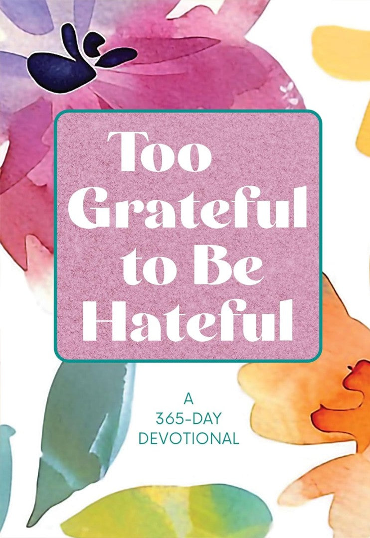 Too Grateful to Be Hateful - Re-vived