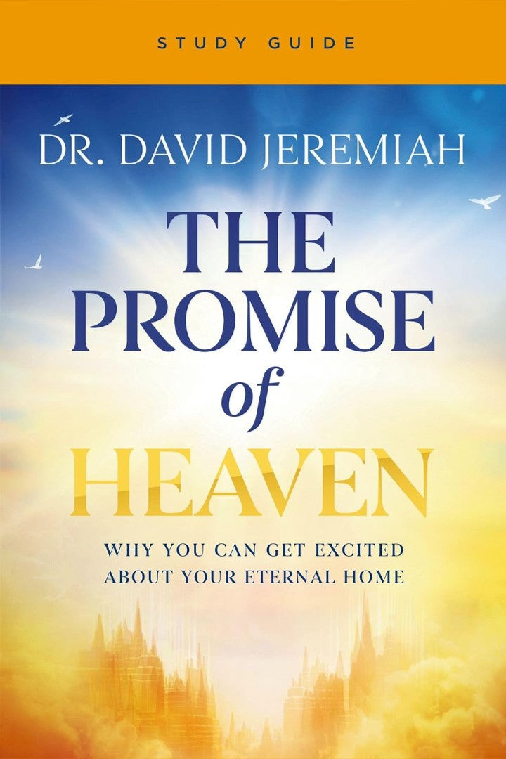 The Promise of Heaven Bible Study - Re-vived