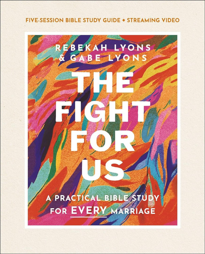 The Fight For Us Bible Study Guide Plus Streaming Video - Re-vived