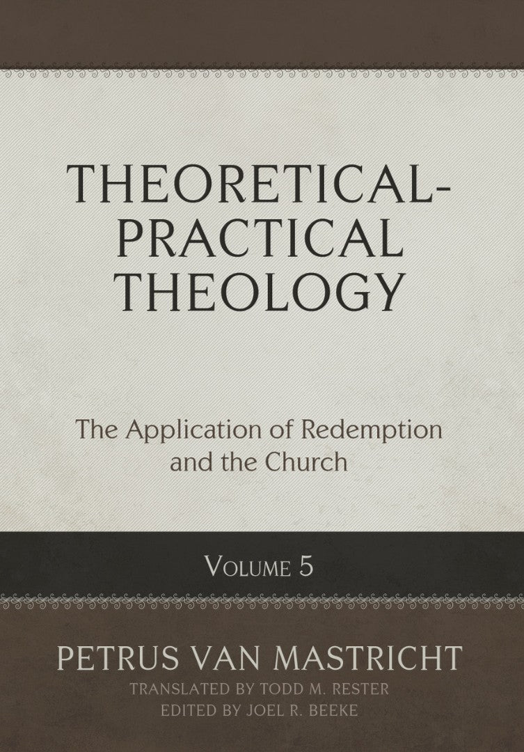 Theoretical-Practical Theology, Volume 5 - Re-vived