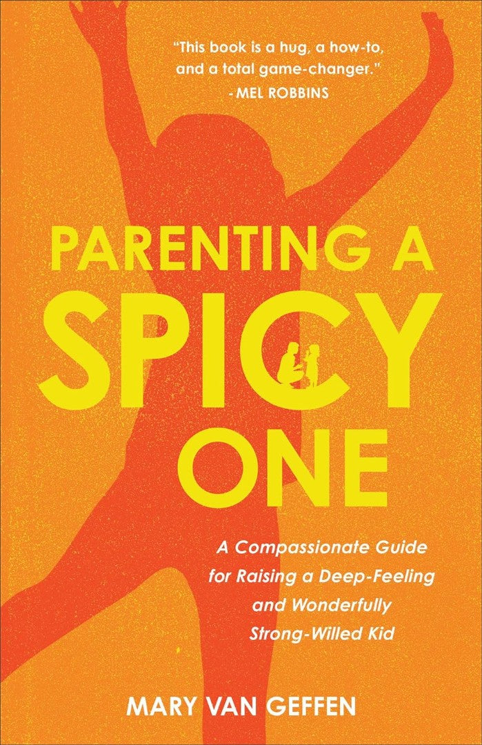 Parenting a Spicy One - Re-vived