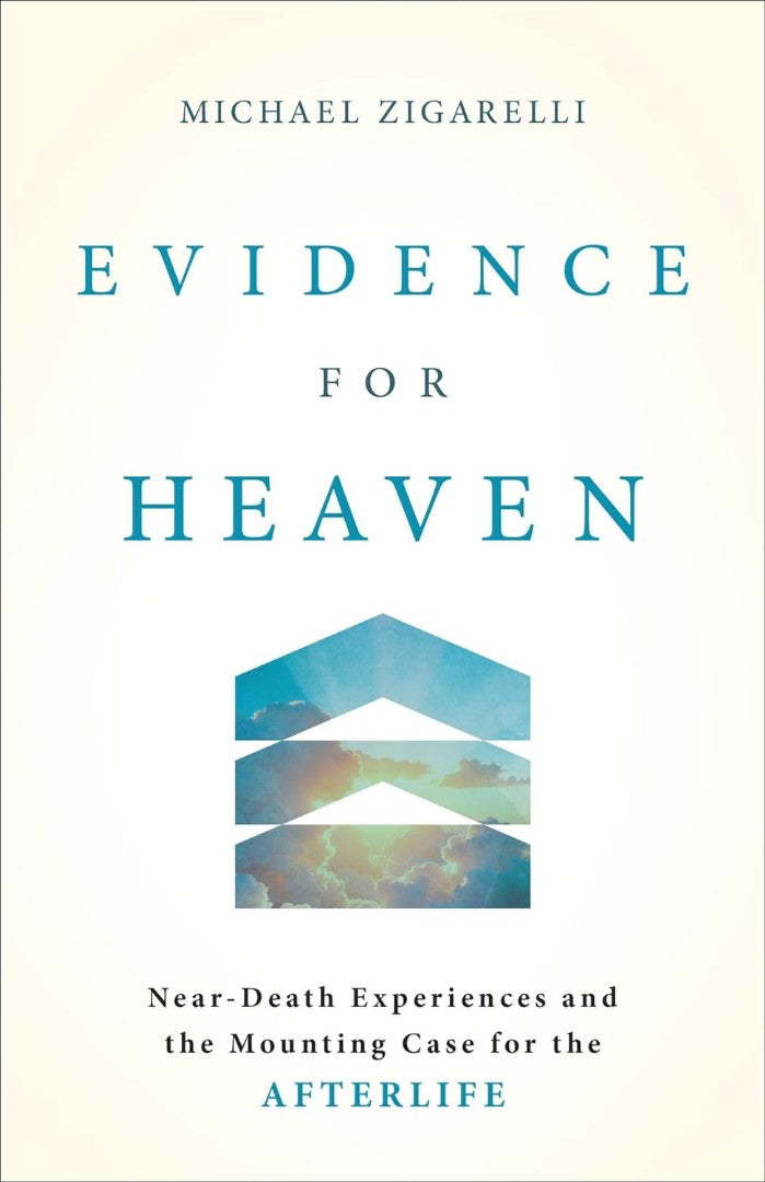 Evidence for Heaven - Re-vived