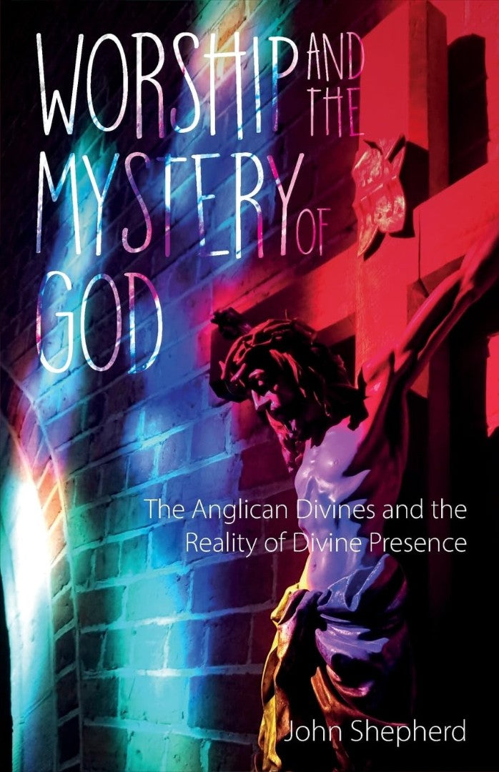Worship and the Mystery of God - Re-vived